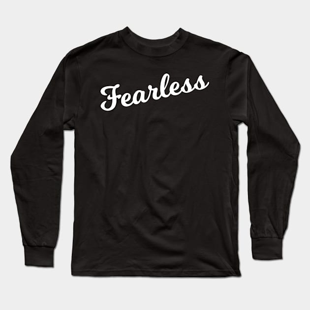 Fearless Long Sleeve T-Shirt by Flippin' Sweet Gear